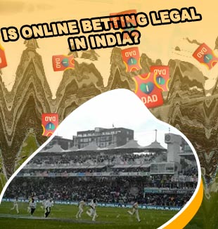 Is online betting on cricket legal in india