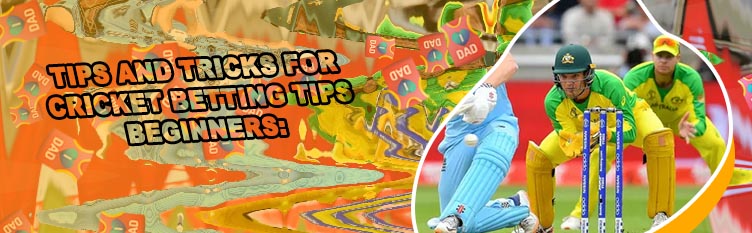 Tricks for cricket betting